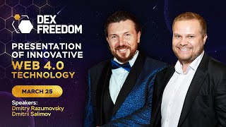 DexFreedom Presentation of DexNet Technology 25.03.2024