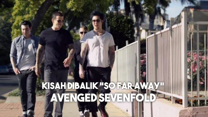 The story behind Avenged Sevenfold's "So Far Away" 🤘