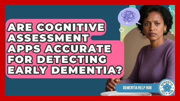 Are Cognitive Assessment Apps Accurate for Detecting Early Dementia? | Test