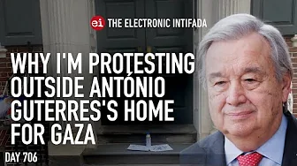 Why I'm protesting outside António Guterres's home for Gaza, with Sawsan Samara