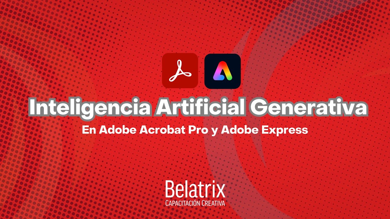👨‍💻⭐ Inteligencia Artificial generativa en Adobe Acrobat y Adobe ...