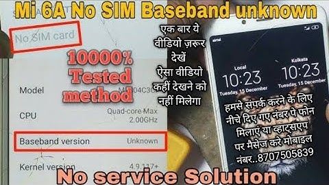 Redmi 6..6a baseband version unknown & insert sim card problem solved done 👍👍 10000%Tested trick 👍👍