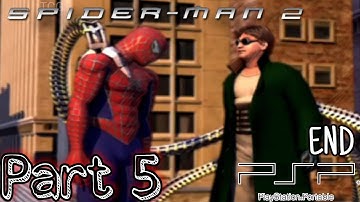 Spider-Man 2 - End - Gameplay Walkthrough (Part 5) [PPSSPP/PSP]