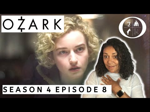OZARK Season 4 Episode 8 REACTION