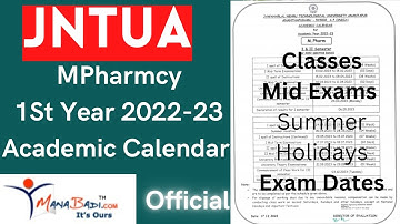 JNTUA MPharmacy 1St Year Academic Calendar 2022-23 Released | Mid Exams, Summer Holidays , Sem Exams