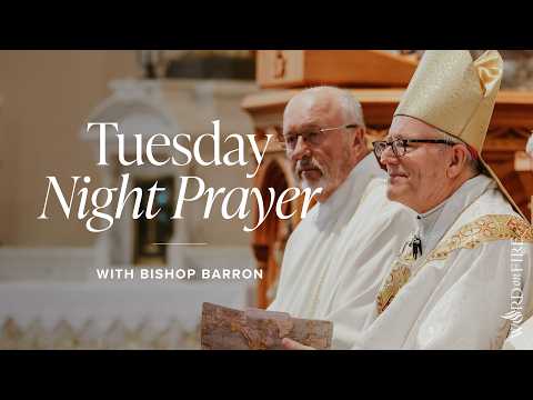 Liturgy of the Hours: Night Prayer for Tuesdays in Easter