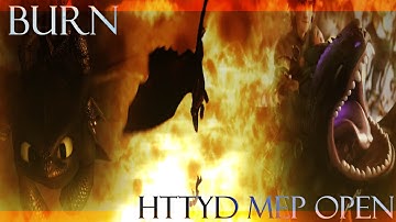 Burn 🔥 Open HTTYD Mep-Read Desc! 2/9 Parts Taken, 0/9 Completed! 