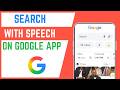 How To Search With Speech On Google App