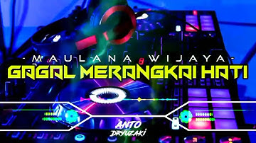 DJ GAGAL MERANGKAI HATI - MAULANA WIJAYA‼️ FUNKOT VERSION