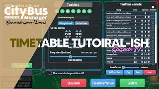 How to create more realistic timetables in City Bus Manager - then a goodbye to Berwick.