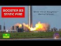 SpaceX Starship Booster 2021 07 19 B3 Static Fire