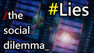 3 Big Lies in The Social Dilemma (2020) that you should know