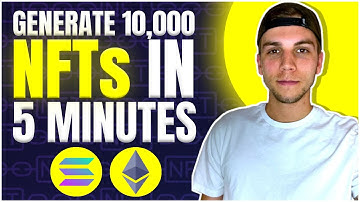 How to Generate 10,000+ NFTs (with Metadata for Solana OR Ethereum)