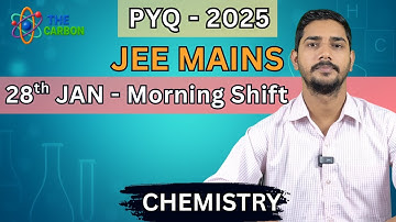 PYQ - 2025 || 28th Jan - Morning Shift || CHEMISTRY PAPER