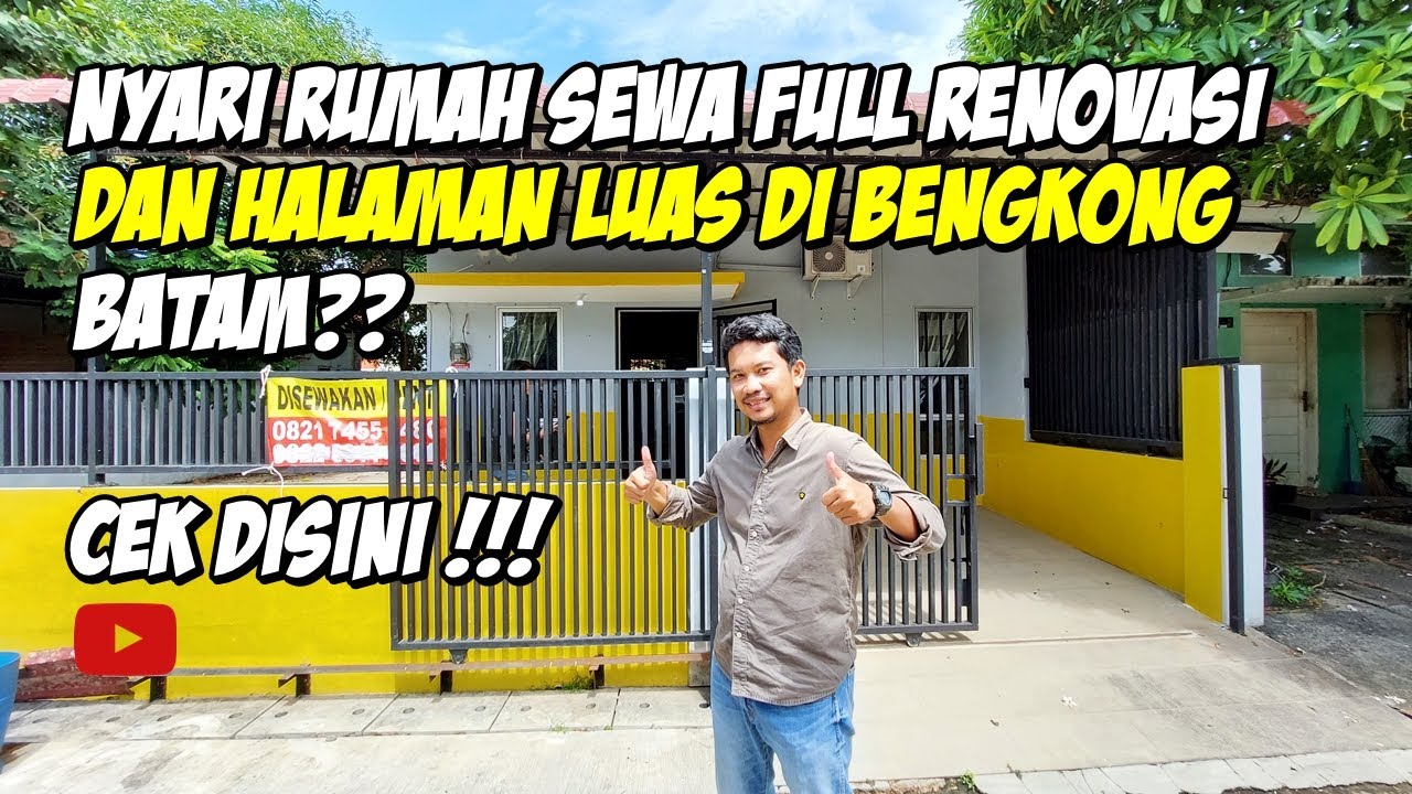 Nyari Rumah Sewa Full Renovasi dan Halaman Luas di Bengkong - Batam? Cek Disini !!