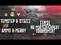 Replay &quot;2v2 No Master/Expert Tournament&quot;  - FINAL TumStep/StaZzz vs Ammo/MeRRy BO-13