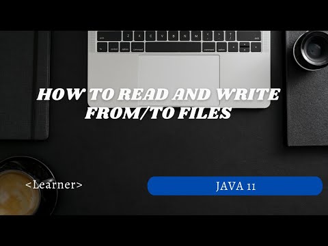 JAVA Crash Course-6 | Read and Write from/to Files