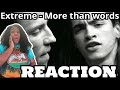 EXTREME - MORE THAN WORDS REACTION