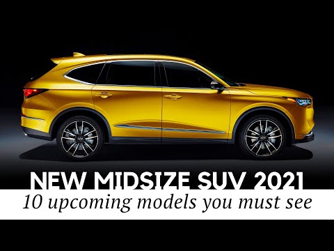 10 New Mid-Size SUVs of 2021: Perfectly Balanced Vehicles Your Family Needs