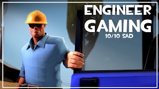 Famous engineer gaming but...  [SFM] [TF2] Profile