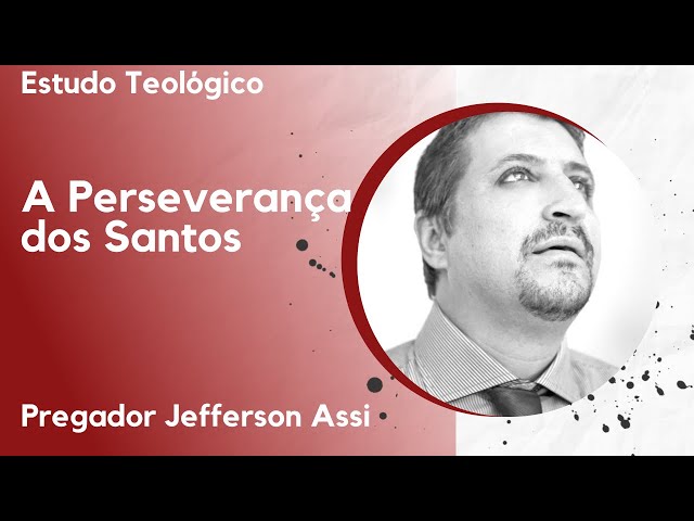 A Perseverança dos Santos