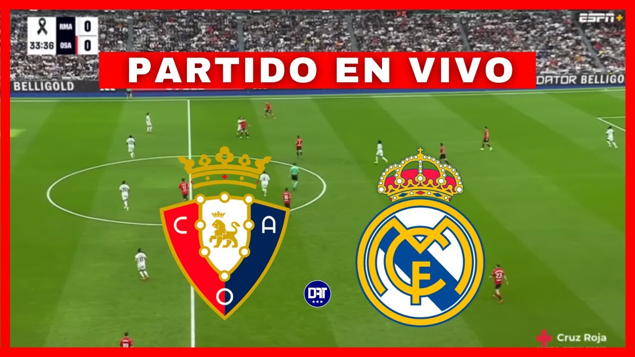 El REAL MADRID empató 1 a 1 ante OSASUNA y puede ser LÍDER con el ...