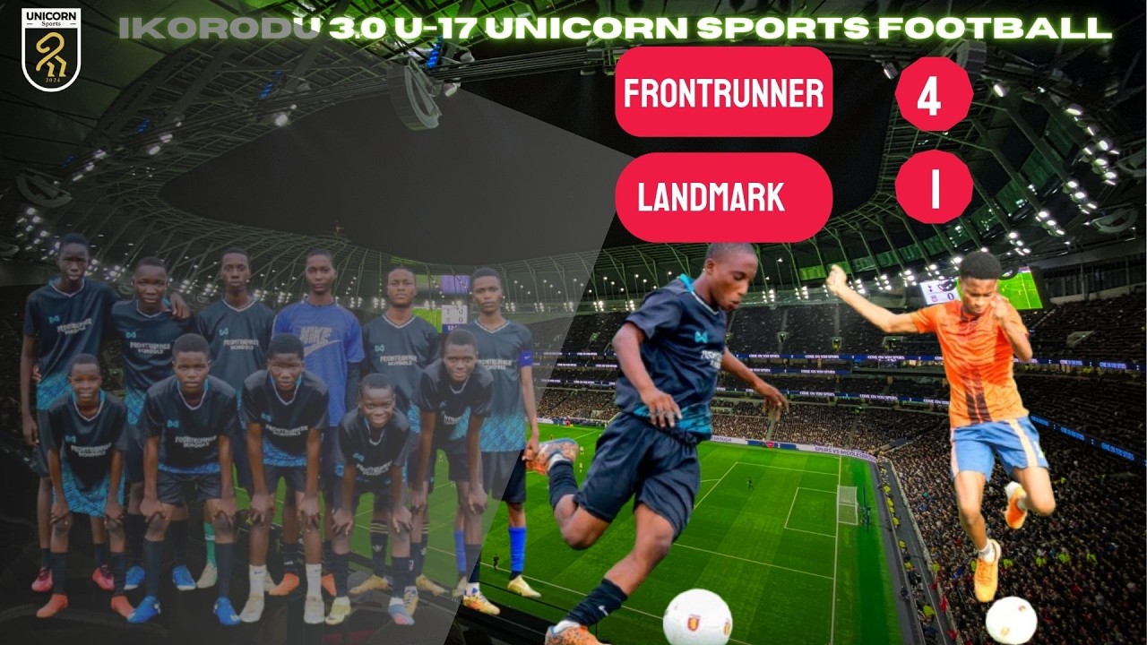 Frontrunner 4 Vs 1 Landmark Highlight #UnicornSports2026 #FootballNigeria #MatchHighlights #Football