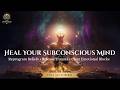 Release Deep Trauma &amp; Emotional Blocks