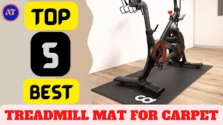 BEST TREADMILL MAT FOR CARPET