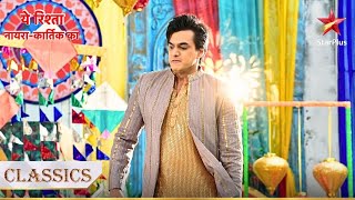 Kartik ne khoya apna aapa! | Yeh Rishta - Naira Kartik Ka