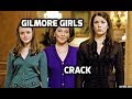 GILMORE GIRLS CRACK