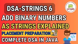 Best DSA Course-Strings 6| Add Binary | Leetcode| Geeks for Geeks| Data Structures Algorithms notes