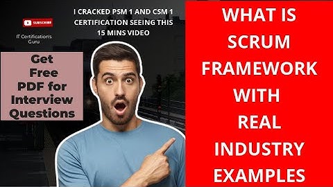 Chapter 2 | What is Scrum Framework with Industry Examples? #scrum #scrumframework #agile