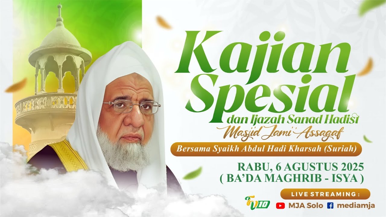 🔴Kajian Spesial | Syaikh Abdul Hadi kharsah (Suriah) | Masjid Jami' Assagaf Surakarta 6/8/2025
