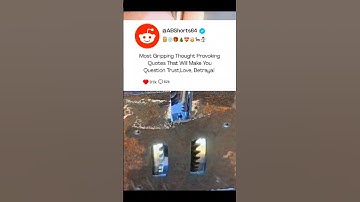 Quotes That Will Make You Question Trust,Love & Betrayal #quotes #quote #reddit