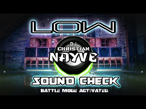 Low Battle Mix Sound Check x Troll Raket Remix   Dj Christian Nayve