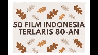 50 Film Indonesia Terlaris Delapanpuluhan