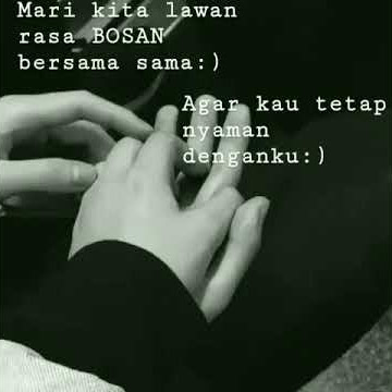 Statuswa 30 detik baper||Ku mohon jangan pergi aku sudah terlalu nyaman