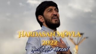 Haci Zahir Mirzevi - Hardasan Mövla Resimi