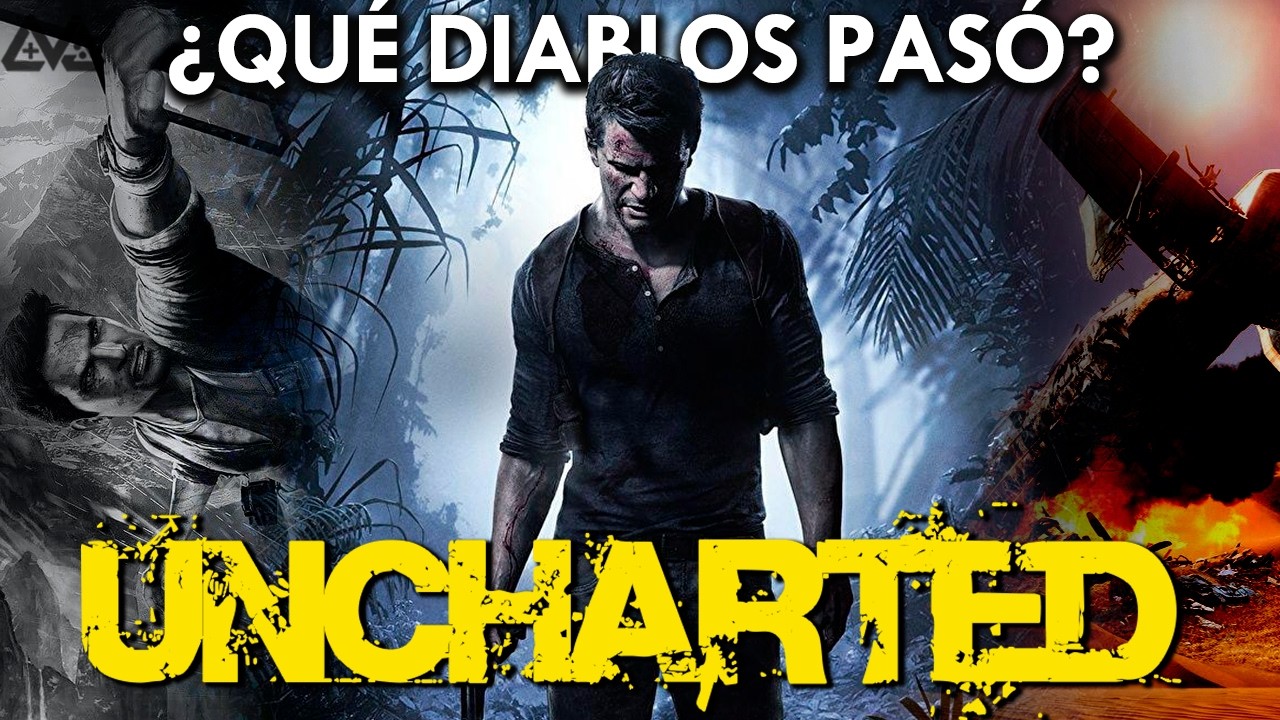 UNCHARTED: La historia COMPLETA... hasta ahora | ¿Qué DIABLOS pasó?