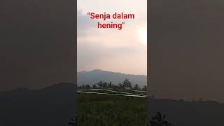 "Menjemput senja dalam hening" #panoramaalam #asmralamindonesia #indonesianatureasmr