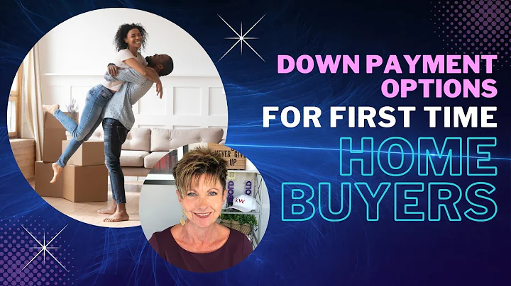 Down Payment Options for First Time Home Buyers