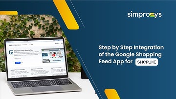Step by Step Integration of the Google Shopping Feed App for Shopline