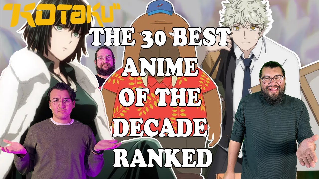 The 30 Best Anime Of The Decade, Ranked