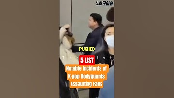 5 Notable Incidents of K-pop Bodyguards Assaulting Fans #kpop #kpopedit #kpopidol