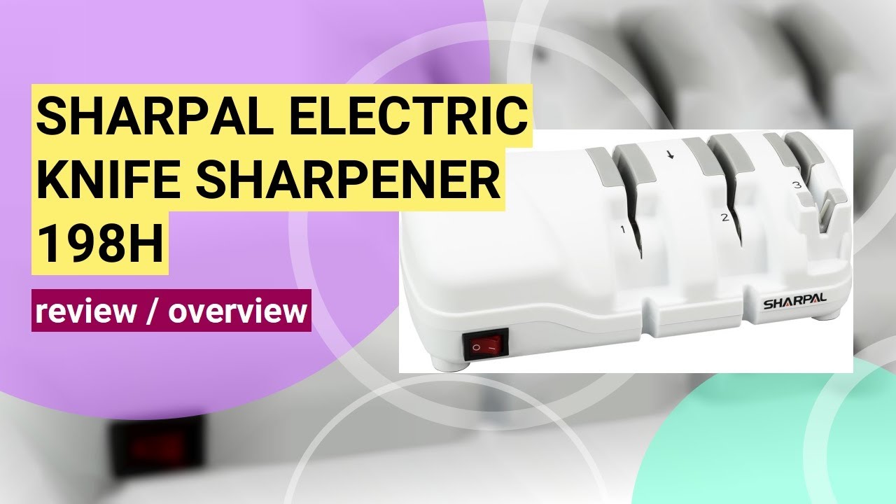 Sharpal Review: SHARPAL 198H Electric Knife Sharpener - Effortless Sharpening ...