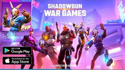 SHADOWGUN WAR GAMES Online PvP FPS - Android / iOS Gameplay HD