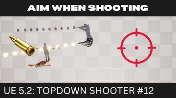 [Unreal Engine 5.2.1] Top Down Shooter EP. 12 - Aim When Shooting