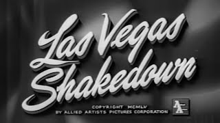 Las Vegas Shakedown 1955 Full Movie