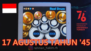 HARI MERDEKA [17 AGUSTUS 1945] REAL DRUM COVER